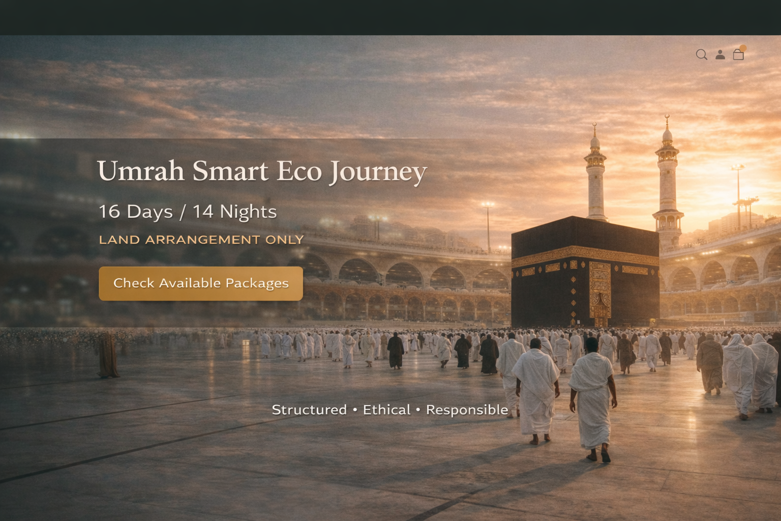 UmrahAccess Smart Eco Journey — 16 Days / 14 Nights Land Arrangement Only • Structured Umrah Experience