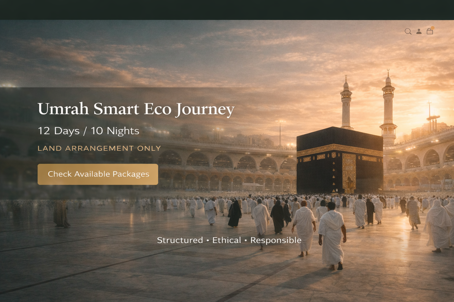 UmrahAccess Smart Eco Journey — 12 Days / 10 Nights Land Arrangement Only • Structured Umrah Experience